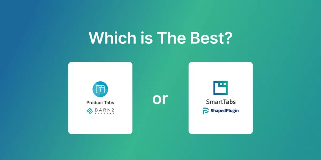 Featured image for the blog Barn2 Product Tabs vs Smart Tabs: Which is the Best
